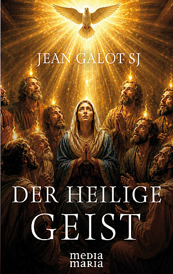 DER HEILIGE GEIST